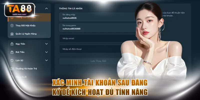 Xác minh tài khoản sau khi đăng ký để kích hoạt đầy đủ tính năng